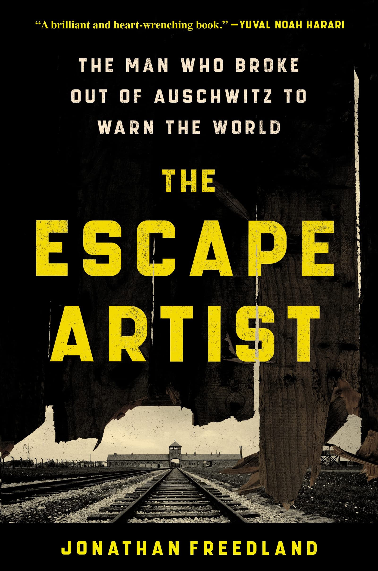 Cover of The Escape Artist The Man who Broke Out of Auschwitz to Warn the World