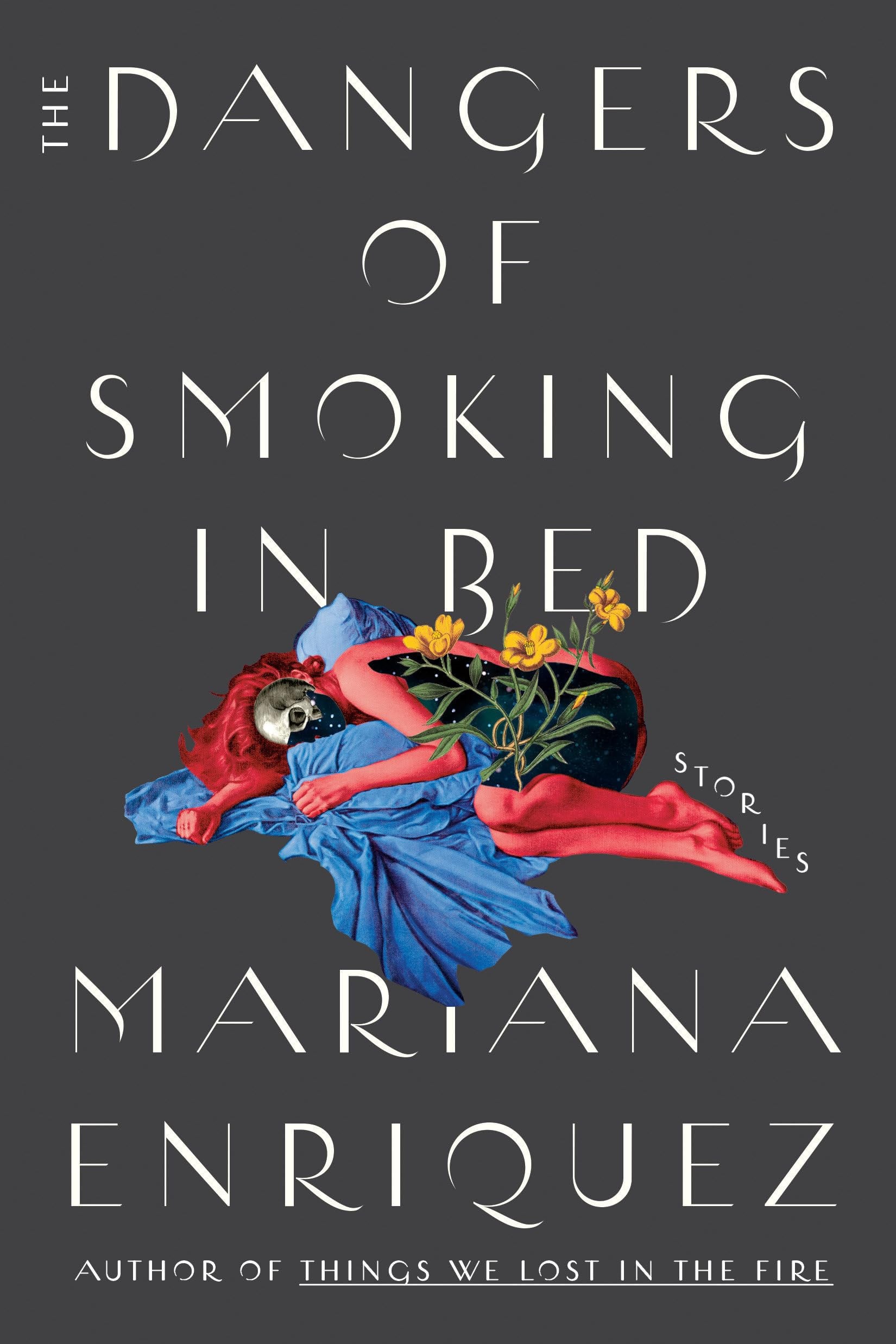 Cover of The Dangers of Smoking in Bed Stories